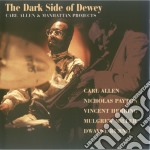 Carl Allen & Manhattan Projects - The Dark Side Of Dewey