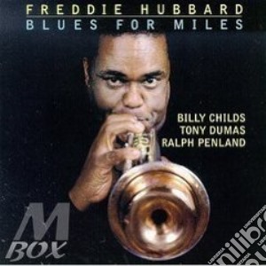 Blues for miles - hubbard freddie cd musicale di Freddie Hubbard