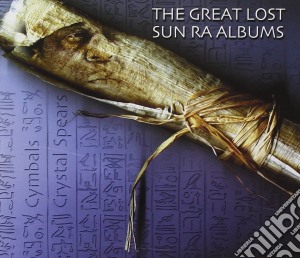 Sun Ra - The Great Lost Albums cd musicale di Ra Sun