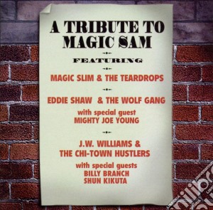 Tribute To Magic Sam (A) / Various cd musicale di Magic slim & billy branch