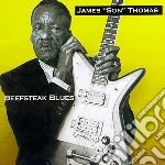 James 'Son' Thomas - Beefsteak Blues