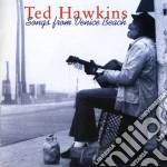Ted Hawkins - Songs From Venice Beach cd