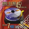 HardToFind 45's On CD 7: More 60S Classics / Various cd