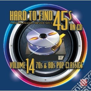 Hard to find 45s on cd:volume 14 70s & 8 cd musicale di Artisti Vari
