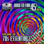 Hard To Find 45s On Cd: Vol.18 - 70s Essentials / Various cd