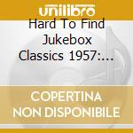 Hard To Find Jukebox Classics 1957: Pop Gold / Various