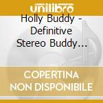 Holly Buddy - Definitive Stereo Buddy Holly cd