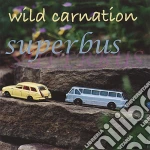 Wild Carnation - Superbus cd