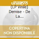 (LP Vinile) Demise - De La Manipulacion A La Ignorancia vinile