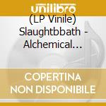 (LP Vinile) Slaughtbbath - Alchemical Warfare vinile