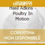 Hasil Adkins - Poultry In Motion cd