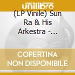 (LP Vinile) Sun Ra & His Arkestra - Interplanetary Melodies vinile
