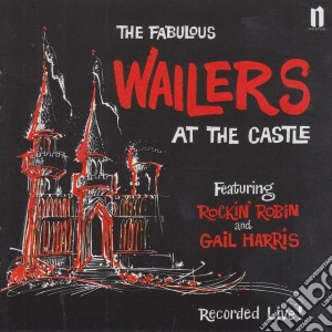 (LP Vinile) Wailers - At The Castle lp vinile di Wailers