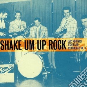 Shake Um Up Rock cd musicale