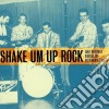 Shake Um Up Rock cd
