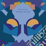 Mo Kolours - Texture Like Sun cd