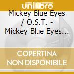 Mickey Blue Eyes / O.S.T. - Mickey Blue Eyes / O.S.T.