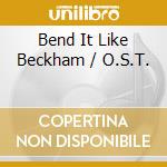 Bend It Like Beckham / O.S.T. cd