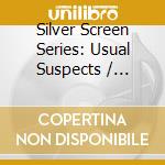 Silver Screen Series: Usual Suspects / O.S.T. cd