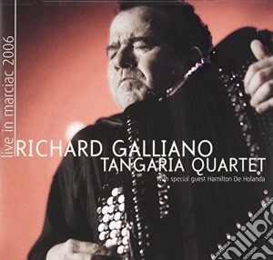 Richard Galliano - Tangaria Quartet cd musicale di Richard Galliano