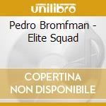 Pedro Bromfman - Elite Squad cd