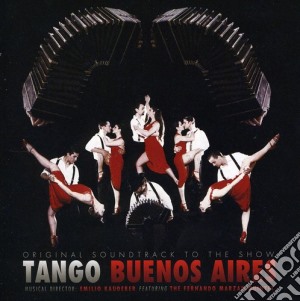 Emilio Kauderer Featuring Fernando Marzan Quintet - Tango Buenos Aires cd musicale di Emilio Featuring Fernando Marzan Quintet Kauderer