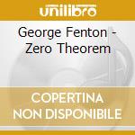 George Fenton - Zero Theorem cd