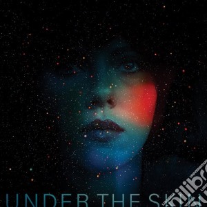 Mica Levi - Under The Skin cd musicale di Mica Levi