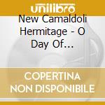 New Camaldoli Hermitage - O Day Of Resurrection: Liturgy cd