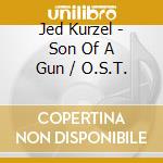 Jed Kurzel - Son Of A Gun / O.S.T.