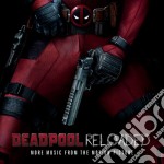 Deadpool Reloaded (More Music From Motion Picture) / Various