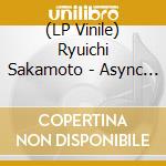 (LP Vinile) Ryuichi Sakamoto - Async Remodels (2 Lp) vinile