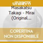 Masakatsu Takagi - Mirai (Original Motion Picture Soundtrack) cd