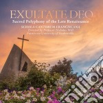 Schola Cantorum Franciscana - Exultate Deo: Sacred Polyphony Of The Late
