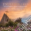 Schola Cantorum Franciscana - Exultate Deo: Sacred Polyphony Of The Late cd