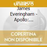 James Everingham - Apollo: Missions To The Moon cd