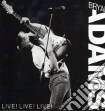 Bryan Adams - Live! Live! Live! cd
