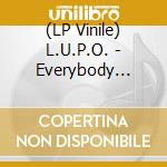 (LP Vinile) L.U.P.O. - Everybody Shake Your Body vinile