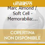 Marc Almond / Soft Cell - Memorabilia: The Singles Collection cd