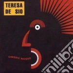 Teresa De Sio - Ombre Rosse cd