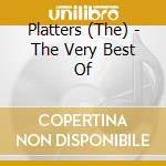 Platters (The) - The Very Best Of cd musicale di Platters