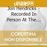Jon Hendricks - Recorded In Person At The Trident cd