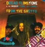 Dread Flimstone - From The Ghetto (1991, & The Modern Tone Age Family)