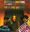 Dread Flimstone - From The Ghetto (1991, & The Modern Tone Age Family) cd