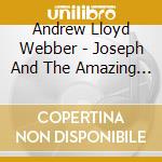 Andrew Lloyd Webber - Joseph And The Amazing Technicolour Dreamcoat