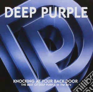 Deep Purple - Knocking On The Back Door cd musicale di DEEP PURPLE