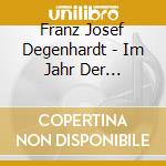 Franz Josef Degenhardt - Im Jahr Der Schweine cd musicale di Degenhardt, Franz Josef