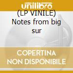 (LP VINILE) Notes from big sur lp vinile di Charles Lloyd