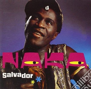 Naka - Salvador cd musicale di Naka