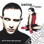 Swing Out Sister - Get In Touch With Yourself